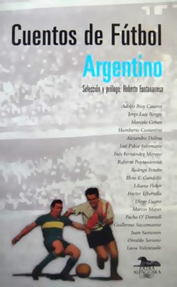 Cuentos de Fútbol Argentino - Roberto Fontanarrosa|Libros de Fútbol| Argentina